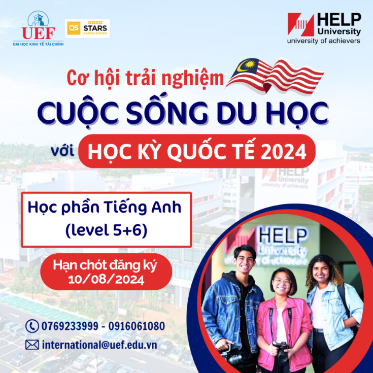 HỌC KỲ QUỐC TẾ TẠI MALAYSIA DÀNH CHO UEF-ERS SẼ NHẬN ĐĂNG KÝ ĐẾN NGÀY 10/8 6