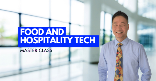 SỰ KIỆN FOOD AND HOSPITALITY TECH MASTERCLASS